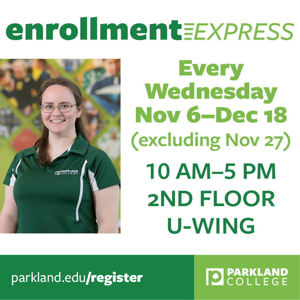 Enrollment Express every Wednesday until Dec 18. 10–5 in the U-wing